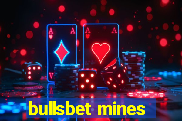 bullsbet mines